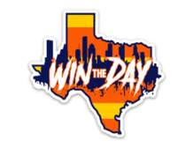 Win The Day Houston Vinyl Sticker